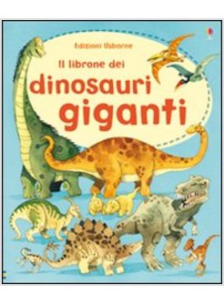 IL LIBRONE DEI DINOSAURI GIGANTI