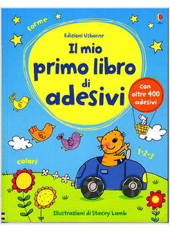 IL MIO PRIMO LIBRO DI ADESIVI CON OLTRE 400 ADESIVI