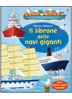 LIBRONE DELLE NAVI GIGANTI (IL)