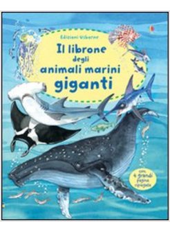 LIBRONE DEGLI ANIMALI MARINI GIGANTI (IL)