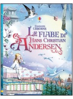 LE FIABE DI HANS CHRISTIAN ANDERSEN