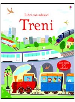 TRENI. CON OLTRE 150 ADESIVI