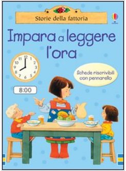 IMPARA A LEGGERE L'ORA. CON GADGET