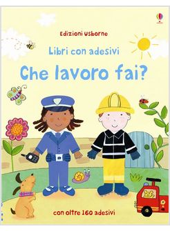 CHE LAVORO FAI? CON ADESIVI