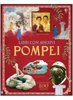 POMPEI. CON ADESIVI