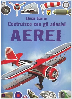 AEREI. COSTRUISCO CON GLI ADESIVI