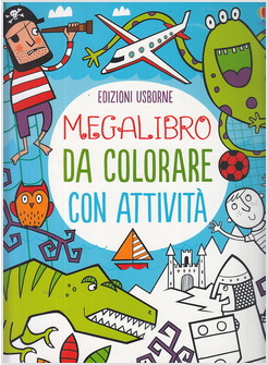 MEGALIBRO DA COLORARE CON ATTIVITA'