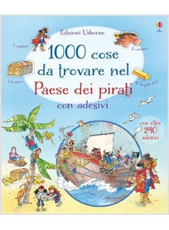 1000 COSE DA TROVARE NEL PAESE DEI PIRATI. CON ADESIVI