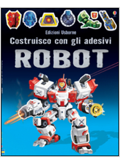 ROBOT. COSTRUISCO CON GLI ADESIVI