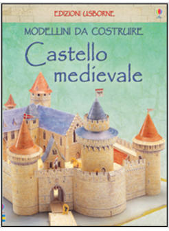 CASTELLO MEDIEVALE. MODELLINI DA COSTRUIRE