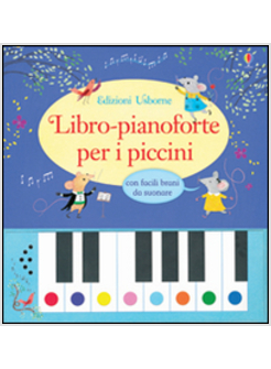 LIBRO-PIANOFORTE PER I PICCINI