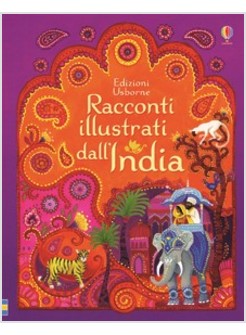 RACCONTI ILLUSTRATI DALL'INDIA 