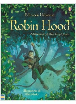 ROBIN HOOD. RACCONTI ILLUSTRATI