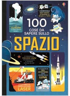 100 COSE DA SAPERE SULLO SPAZIO