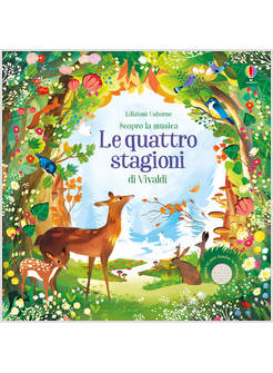 LE QUATTRO STAGIONI DI VIVALDI. SCOPRO LA MUSICA