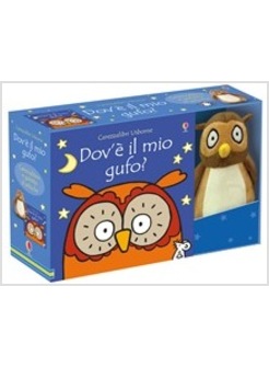 DOV'E' IL MIO GUFO? EDIZ. ILLUSTRATA