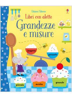 GRANDEZZE E MISURE EDIZIONE A COLORI