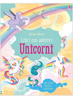 UNICORNI. CON ADESIVI. EDIZ. A COLORI
