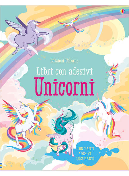 UNICORNI. CON ADESIVI. EDIZ. A COLORI