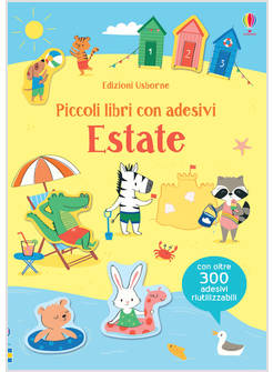 ESTATE. PICCOLI LIBRI CON ADESIVI. EDIZ. A COLORI