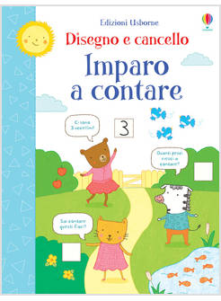 IMPARO A CONTARE. DISEGNO E CANCELLO. EDIZIONE  ILLUSTRATA