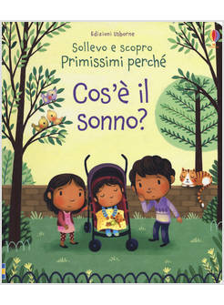 COS'E' IL SONNO? SOLLEVO E SCOPRO. PRIMISSIMI PERCHE'