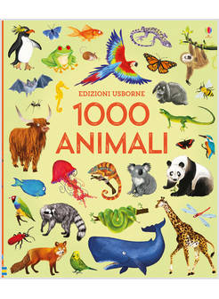 1000 ANIMALI. 1000 ILLUSTRAZIONI