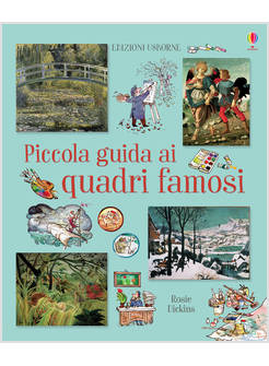 PICCOLA GUIDA AI QUADRI FAMOSI