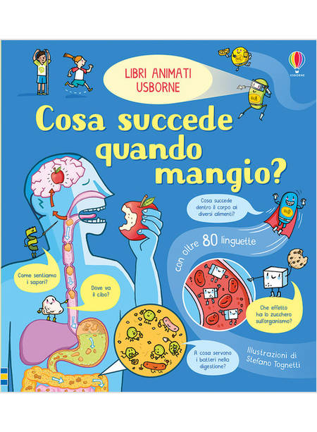 COSA SUCCEDE QUANDO MANGIO? LIBRI ANIMATI