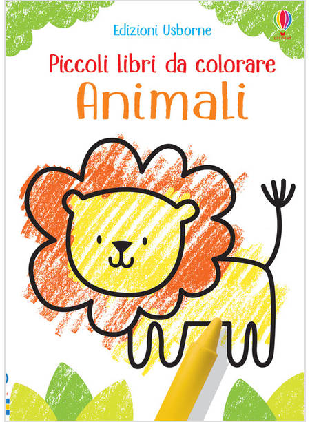 ANIMALI. PICCOLI LIBRI DA COLORARE. EDIZ. A COLORI