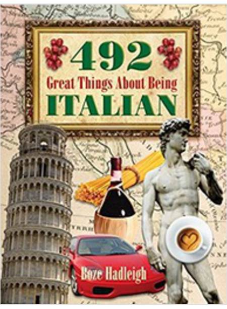 492 GREAT THINGS ABOUT BEING ITALIAN