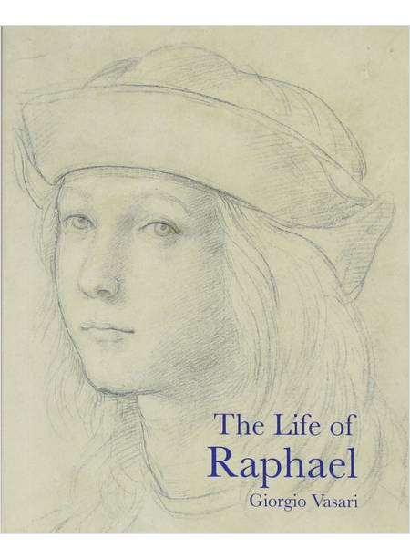 THE LIFE OF RAPHAEL