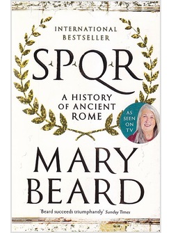 SPQR A HISTORY OF ANCIENT ROME