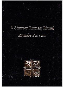 A SHORTER ROMAN RITUAL   RITUALE ROMANUM  EDIZ TASCABILE