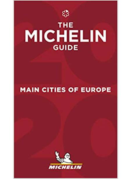 THE MICHELIN GUIDE. MAIN CITIES OF EUROPE 2020