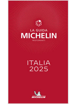 LA GUIDA MICHELIN ITALIA 2025 SELEZIONE RISTORANTI