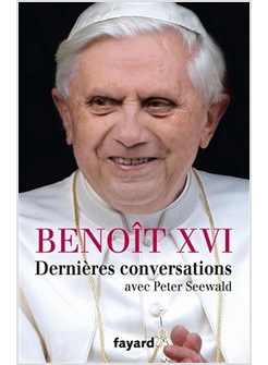 DERNIERS CONVERSATIONS AVEC PETER SEEWALD