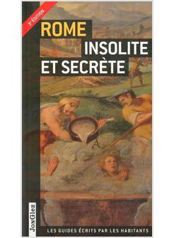 ROMA INSOLITA E SEGRETA. EDIZIONE FRANCESE