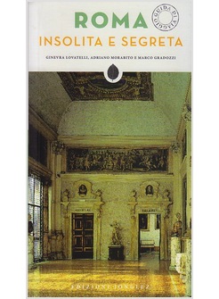 ROMA INSOLITA E SEGRETA