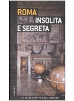 ROMA INSOLITA E SEGRETA ITALIANO
