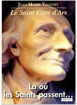 SAINT CURE' D'ARS (LE) DVD ITALIANO FRANCESE TEDESCO INGLESE