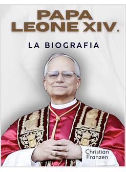 Papa Leone XIV: La biografia