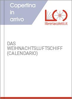 DAS WEIHNACHTSLUFTSCHIFF (CALENDARIO)