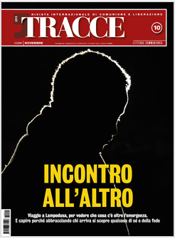 TRACCE N 10 11/2013 INCONTRO ALL'ALTRO