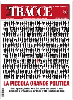 TRACCE N. 6 6/2015 LA PICCOLA GRANDE POLITICA