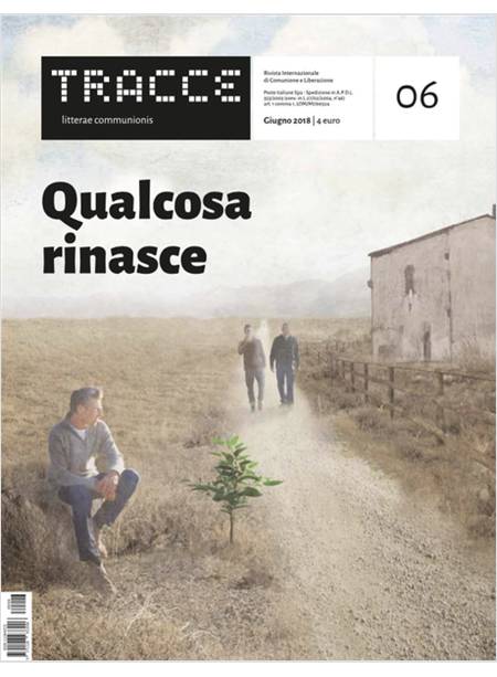 TRACCE N.6 - 6/2018 QUALCOSA RINASCE