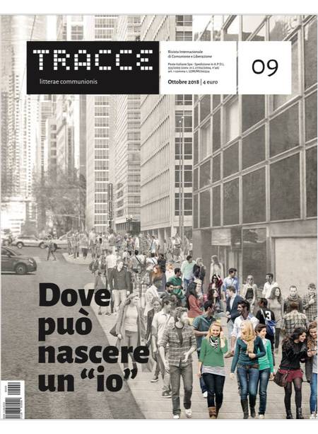 TRACCE N.9 - 10/2018 DOVE PUO' NASCERE UN "IO"