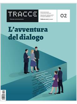 TRACCE N.2 - 2/2019 L'AVVENTURA DEL DIALOGO 