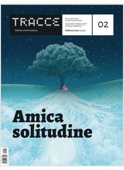 TRACCE N.2 - 02/2020 AMICA SOLITUDINE