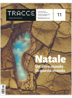 TRACCE 11 DICEMBRE 2020 NATALE, UN ALTRO MONDO IN QUESTO MONDO 